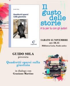EVENTO 15 NOVEMBRE IL GUSTO DELLE STORIE. QUADRETTI SPARSI SULLA GIUSTIZIA