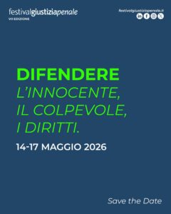 Festival della Giustizia Penale 2026 tema e date